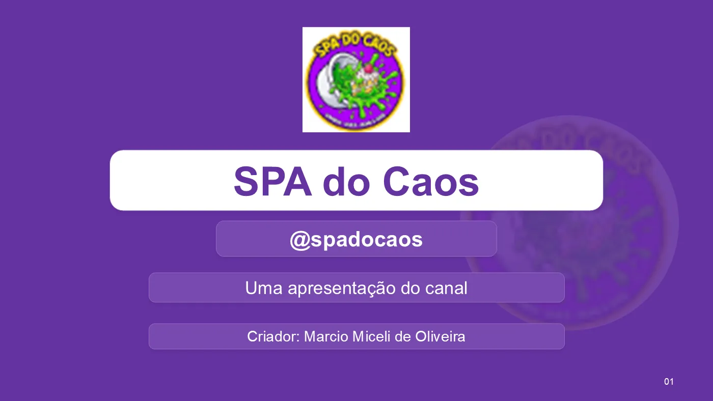 Slide 1 — Capa: SPA do Caos, @spadocaos — uma apresentação do canal; criador Marcio Miceli de Oliveira